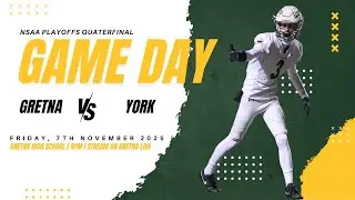 Gretna High vs. York- Class B Football Quarterfinals