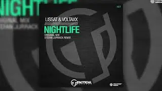 Lissat & Voltaxx - Nightlife