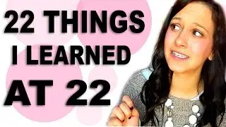 ♡ 22 THINGS I LEARNED AT 22! | Jenny Mikula ♡