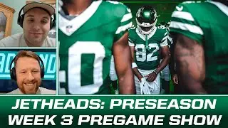 #Jets vs. #Eagles Preseason: JetHeads Pregame Show (F/ Paul, Meegs, Will)