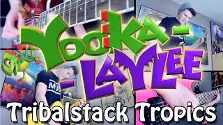 Tribalstack Tropics - Yooka Laylee (Rock/Metal) Guitar Cover