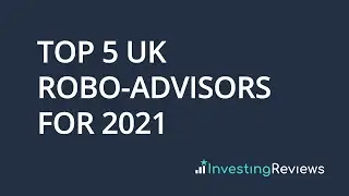 Best Robo Advisors UK