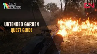 ARC Raiders Untended Garden Quest Guide