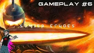 SOMBER ECHOES - Gameplay Walkthrough (Part 6/7) - ITA Commentary