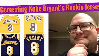 Kobe Bryant Tribute - Correcting Kobe&rsquo;s Rookie Authentic Jerseys