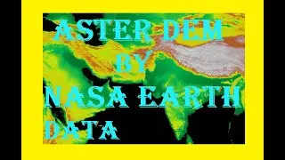 Download ASTER DEM by NASA Earth data