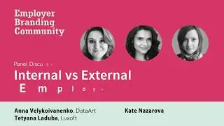 Panel discussion Internal vs External Employer Brand