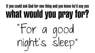 What would you pray for | For a good night's sleep | Psalm 4