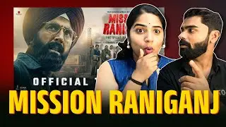 Mission Raniganj Trailer Reaction | The Great Bharat Rescue |  Akshay Kumar |@AshwinKavya