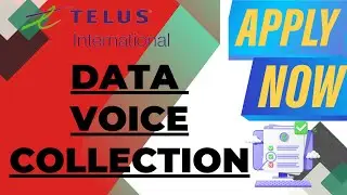 Data Voice Collection | Telus International | Freelancing Project | WFH | Online Work