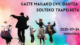 Gazte mailako LVII. dantza solteko txapelketa - Errenteria, 2025-07-24
