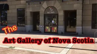 A visit to the Art Gallery of Nova Scotia