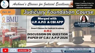 DISCUSSION ON QUESTION PAPER OF C.B.I  A.P.P 2026 Part -01 || Acfje