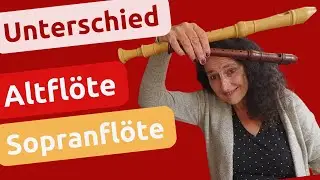 Unterschied Altblockfl&ouml;te - Sopranblockfl&ouml;te I Das musst du wissen! #blockfl&ouml;te #recorder #fl&ouml;te