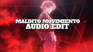 Maldito Movimiento [Audio Edit]
