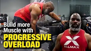 Build More Muscle with Progressive Overload Training