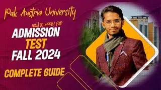 How To Apply For Admission Test in Pak Austria University || Admission Test || Muhammad Ali Mustafvi