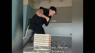 Ultimate Power Test | Martial Arts Concrete Breaking #karate #martialarts #taekwondo #sports #kungfu