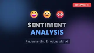 Sentiment Analysis & Opinion Mining Explained: AI & Emotions 🤖