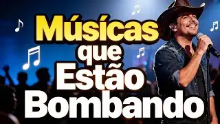 Top Sertanejo 2026: As Músicas Mais Quentes que Você Não Pode Perder!