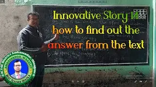 Innovative Story 14 how to find out the answer from the text