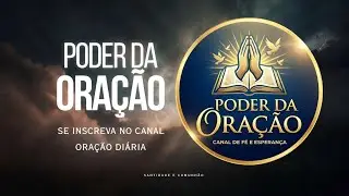 ESSA ORA&Ccedil;&Atilde;O &Eacute; PRA VOC&Ecirc; QUE EST&Aacute; CANSADO, DESANIMADO E PENSANDO EM DESISTIR&hellip; N&Atilde;O SAIA DESSE V&Iacute;DEO