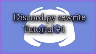 Setting up your first Discord bot | Discord.py rewrite tutorial 1