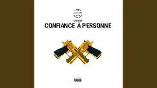 Confiance &agrave; personne