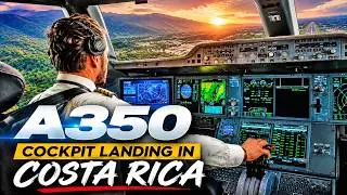 A350 Cockpit Landing in COSTA RICA | Edelweiss Air