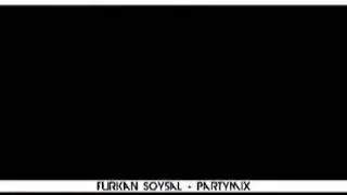 Furkan SOYSAL-PARTYMIX
