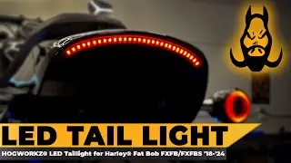HOGWORKZ® LED Tail Light for Harley-Davidson® Fat Bob FXFB/FXFBS '18-'24