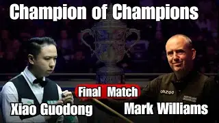 Mark Williams vs Xiao Guodong Champion of Champions Final Full Match Snooker Highlights 2024