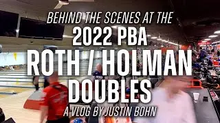 Behind the Scenes at the 2022 PBA Roth/Holman Doubles Championship
