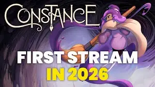 🥳 Welcome back in the Nest (2026 edition), Constance gameplay, and more