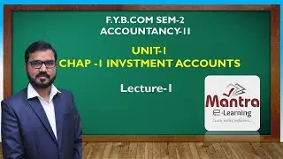 F Y BCOM SEM 2 | ACCOUNTANCY-2 | INVESTMENT ACCOUNTS LEC 1 | GUJARATI By Suresh Sir
