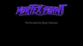 Vortex Point theme song