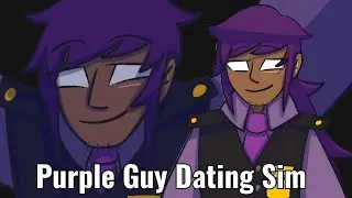Another FNAF Purple Guy Dating Sim! The Taste of Purple