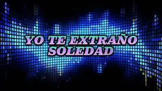 SOLEDAD /JHONNY FLORES Y SUS GUAJIROS    55 8798 7430