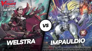 Welstra vs Impauldio || Cardfight Vanguard
