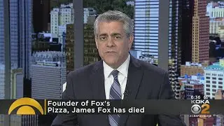 James Fox, founder of Fox's Pizza has died