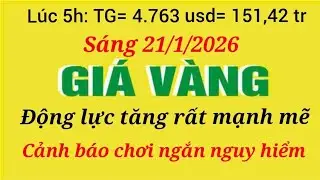 Giá vàng hôm nay 9999 ngày 21 tháng 1 năm 2026- GIÁ VÀNG NHẪN 9999- Bảng giá vàng sjc, 24k 18k