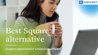 Best Square alternative: Hupport appointment scheduling software