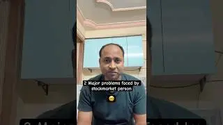 Major problem faced by any stockmarket person that is loss in market and depression and loneliness
