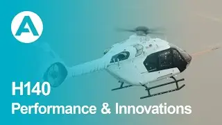 Airbus H140 - Performance & Innovations