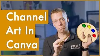 How to use CANVA to create YOUTUBE CHANNEL ART 🎨 | Your simple step by step guide