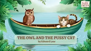 The Owl and the Pussycat | Poem | Learn English Poetry