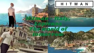 HITMAN&trade; Italy, Sapienza Mission - The World Of Tomorrow HD Walkthrough