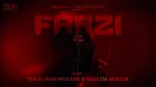FARZI &ndash; Ved H Jamsandekar x Nadeem Akhtar | New Hindi Song 2025 | Desi Dhun Factory