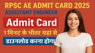 Expert Reveals Top 5 Secrets to Easily Download RPSC Assistant Engineer Admit Card 2025