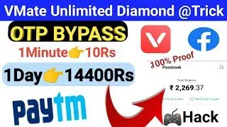 VMate Unlimited Diamond Trick!! Without Refer BYPASS TRICK Add Unlimited Paytm Cash Offer